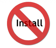 No installation required