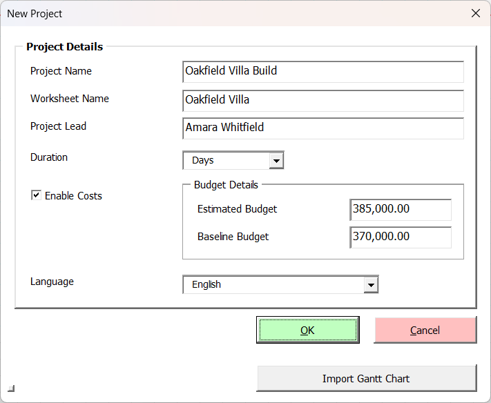 The New Project dialog filled in for Oakfield Villa: Project Name Oakfield Villa Build, Worksheet Name Oakfield Villa, Project Lead Amara Whitfield, Duration Days, Estimated Budget 385,000 and Baseline Budget 370,000.